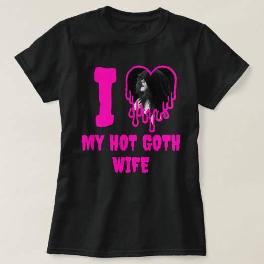 Ik hou van mijn hete Gothic vrouw druipende roze h T-shirt (Design voorkant)