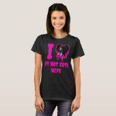 Ik hou van mijn hete Gothic vrouw druipende roze h T-shirt (Voorkant volledig)