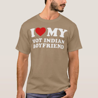 Ik hou van mijn hete Indiase vriend Ik hou van mij T-shirt