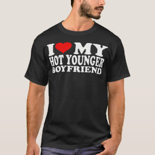 Ik hou van mijn hete jongere vriendje ik hart mijn t-shirt