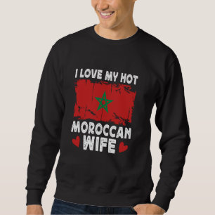 Ik hou van mijn hete marokkaanse vrouw echtgenoten trui