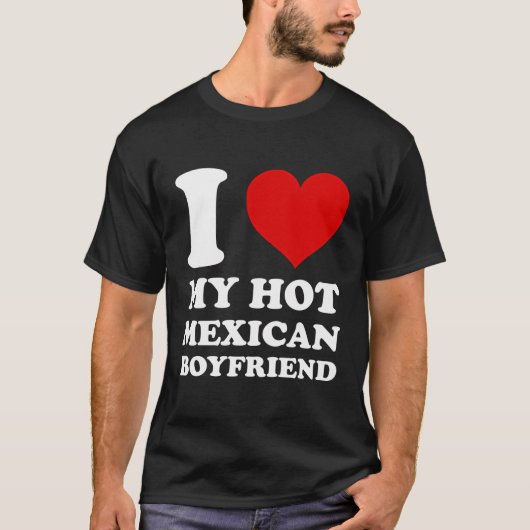 Ik hou van mijn hete Mexicaanse vriend Ik hart mij T-shirt (Voorkant)