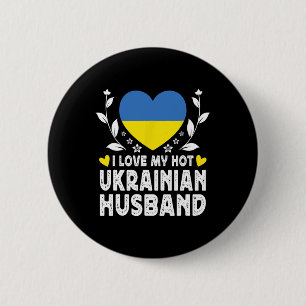 Ik hou van mijn hete Oekraïense echtgenoten Oekraï Ronde Button 5,7 Cm