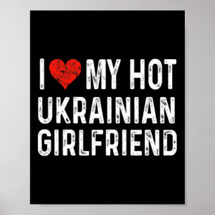 Ik hou van mijn hete Oekraïense vriendin - Hart gr Poster