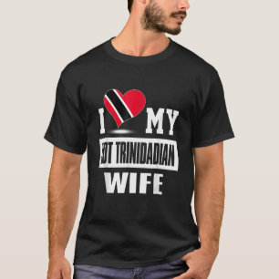 Ik hou van mijn hete Trinidadiaanse vrouw Trinidad T-shirt