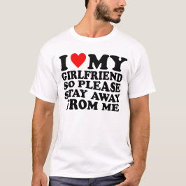 Ik hou van mijn hete vriendin - Grappige tekst ont T-shirt