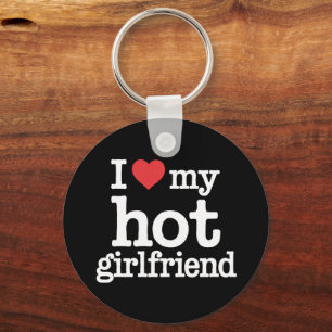 Ik hou van mijn hete vriendin Valentijnsdag Gf Cad Sleutelhanger