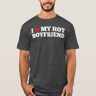 Ik hou van mijn hete vriendje Funny verjaardag jub T-shirt