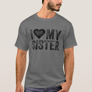 Ik hou van mijn hete zuster Heart Love Funny Dist T-shirt