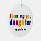 Ik hou van mijn hometaudochter Proud LGBTQ maanker Keramisch Ornament (Rechts)