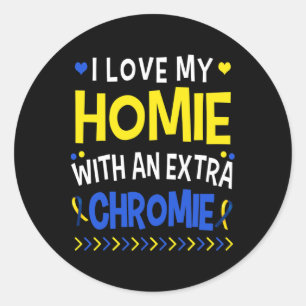 Ik hou van mijn homie met een extra Chromie papa m Ronde Sticker