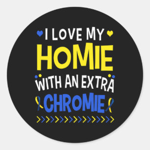 Ik hou van mijn homie met een extra Chromie papa m Ronde Sticker