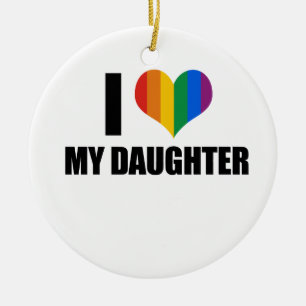 Ik hou van mijn homo dochter keramisch ornament