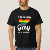 Ik hou van mijn homo Gay T-shirt (Voorkant)