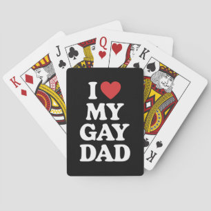 Ik hou van mijn homo vader Ik hou van mijn gay vad Pokerkaarten