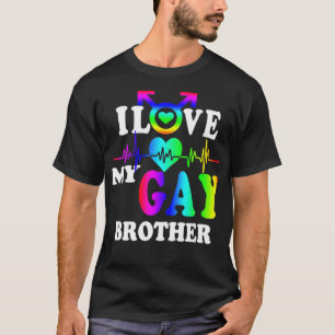 Ik hou van mijn homoseksuele broer LGBT T-shirt