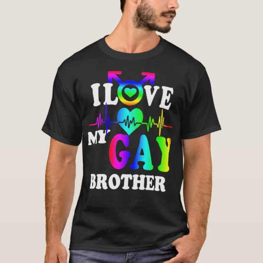 Ik hou van mijn homoseksuele broer LGBT T-shirt (Voorkant)