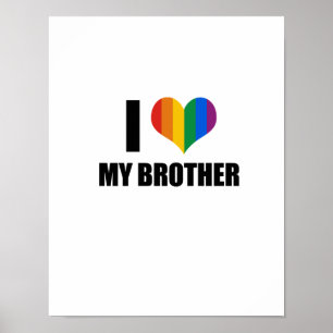 Ik hou van mijn homoseksuele broer poster