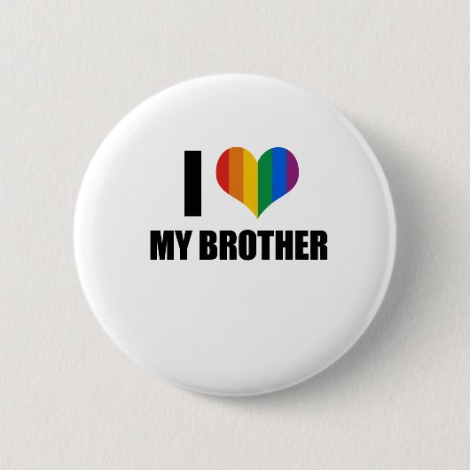 Ik hou van mijn homoseksuele broer ronde button 5,7 cm (Voorkant)