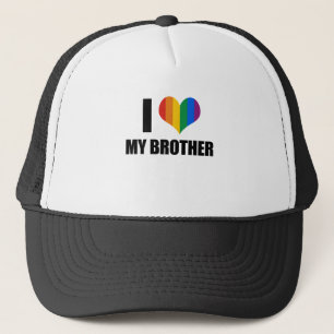 Ik hou van mijn homoseksuele broer trucker pet