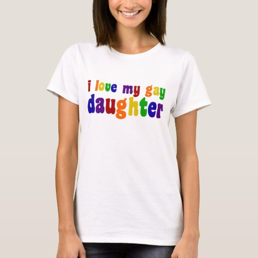 Ik hou van mijn homoseksuele dochter t-shirt (Voorkant)