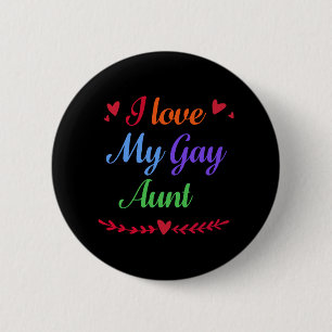 Ik hou van mijn homoseksuele tante GAY PRIDE RAINB Ronde Button 5,7 Cm
