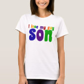Ik hou van mijn homoseksuele zoon LGBTQ mama T-shirt (Voorkant)
