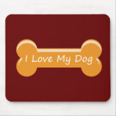 Ik hou van mijn hond | Dog Bone Muismat (Voorkant)