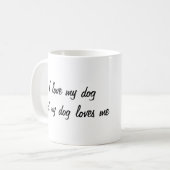 Ik hou van mijn hond en mijn hond houdt van me koffiemok (Voorkant links)