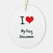 Ik hou van mijn hond Groomer Keramisch Ornament (Links)