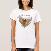 Ik hou van mijn hond-hart foto T-Shirt (Voorkant)