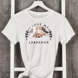 Ik hou van mijn hond Labrador foto T-shirt
