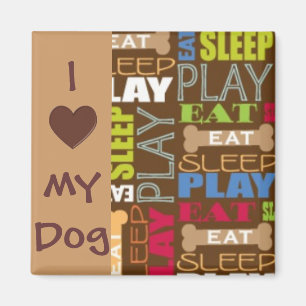 Ik hou van mijn hond Magnet - Eet, Slaap, Spel