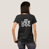 Ik hou van mijn hond t-shirt (Achterkant volledig)