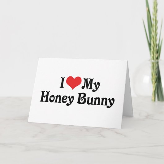 Ik hou van mijn Honey Bunny Kaart (Voorkant)
