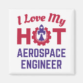 Ik hou van mijn Hot Aerospace Engineer Magneet (Voorkant)