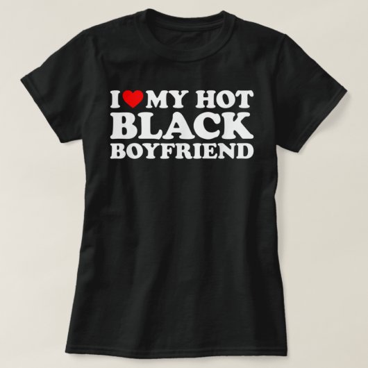 Ik hou van mijn hot Black Boyvriendin T-shirt (Design voorkant)