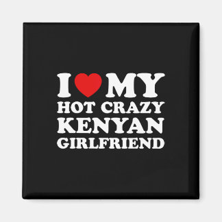 Ik hou van mijn Hot Crazy Kenyan Vriendin Valentij Magneet