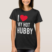 Ik hou van mijn Hot Husband T-shirt (Voorkant)