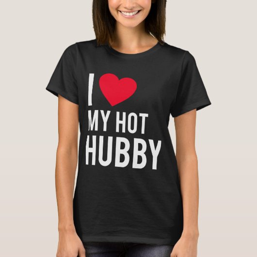 Ik hou van mijn Hot Husband T-shirt (Voorkant)