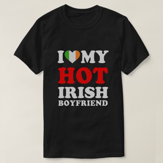 Ik hou van mijn hot Irish Boyvriend Funny Vriendin T-shirt (Design voorkant)
