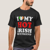 Ik hou van mijn hot Irish Boyvriend Funny Vriendin T-shirt (Voorkant)