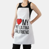 Ik hou van mijn Hot Latina Vriendin Schort (Insitu)