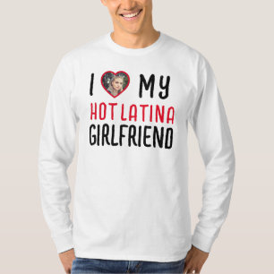 Ik hou van mijn Hot Latina Vriendin T-shirt