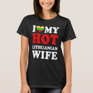 Ik hou van mijn Hot Litouwse vrouw Funny Husband G T-shirt
