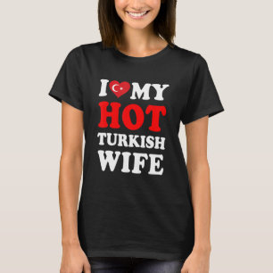 Ik hou van mijn Hot Turkse vrouw Funny Husband Gif T-shirt