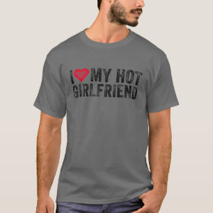 Ik hou van mijn hot Vriendin volwassen Humor Sarca T-shirt