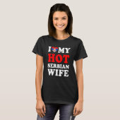 Ik hou van mijn hotServische vrouw Funny Husband G T-shirt (Voorkant volledig)