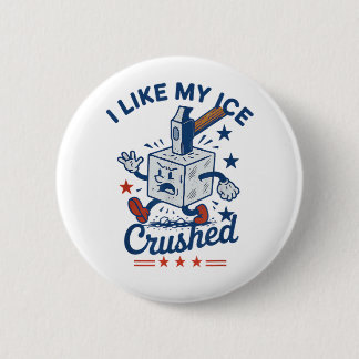 Ik Hou Van Mijn Ijs Vergruisd Ronde Button 5,7 Cm