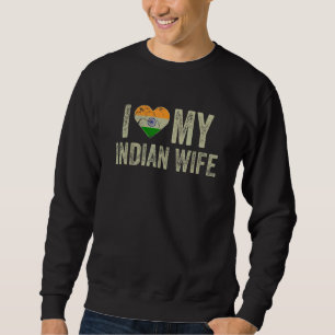 Ik hou van mijn Indiase vrouw India vlag grappige Trui